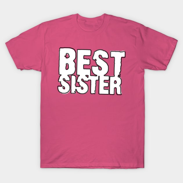 best sister white T-Shirt by manuvila